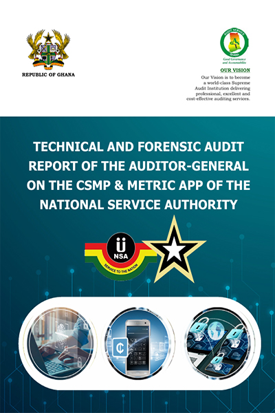 Technical And Forensic Audit Report Of The Auditor-General On The Csmp & Metric App Of The National Service Authority