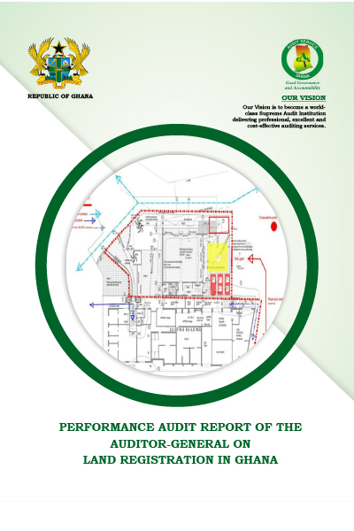 Performance Audit report of the Auditor-General on land registration in Ghana